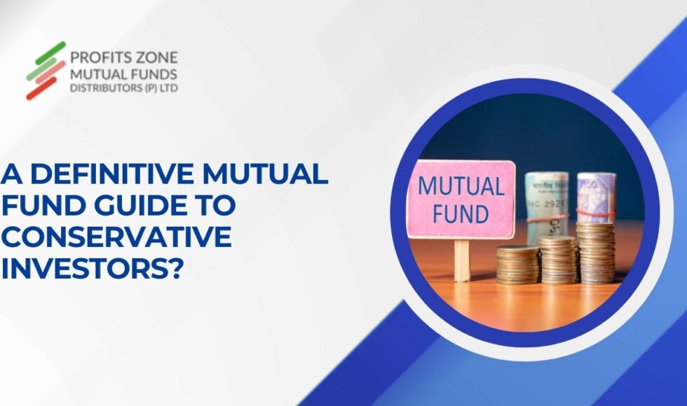 Mutual Fund Guide to Conservative Investors
